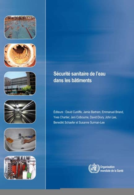 Sécurité sanitaire de l'eau dans les bâtiments by World Health Organization