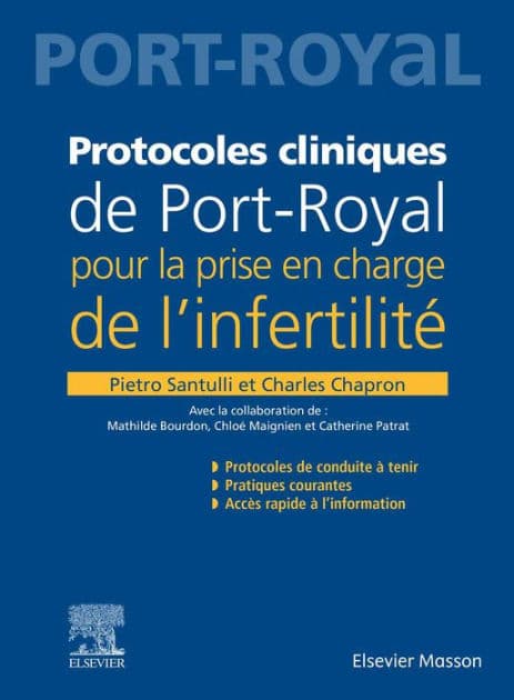 Protocoles cliniques de Port-Royal pour la prise en charge de l'infertilité by Charles Chapron
