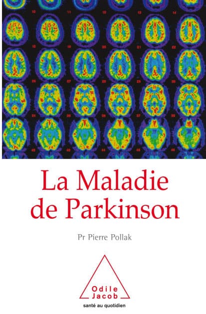 La Maladie de Parkinson by Pierre Pollak
