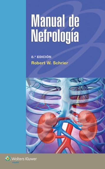 Manual de nefrología by Robert W Schrier MD