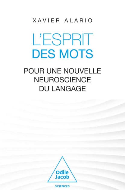 L' Esprit des mots by Xavier Alario