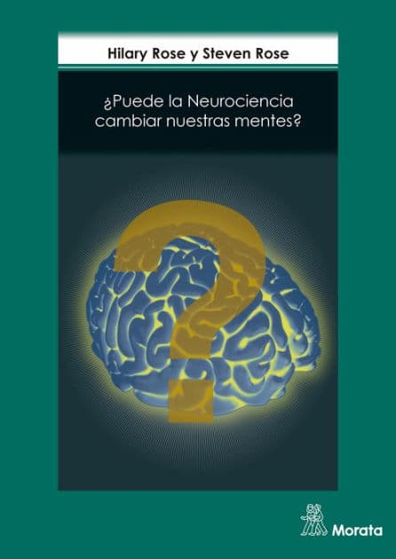 ¿Puede la Neurociencia cambiar nuestras mentes? by Hillary Rose