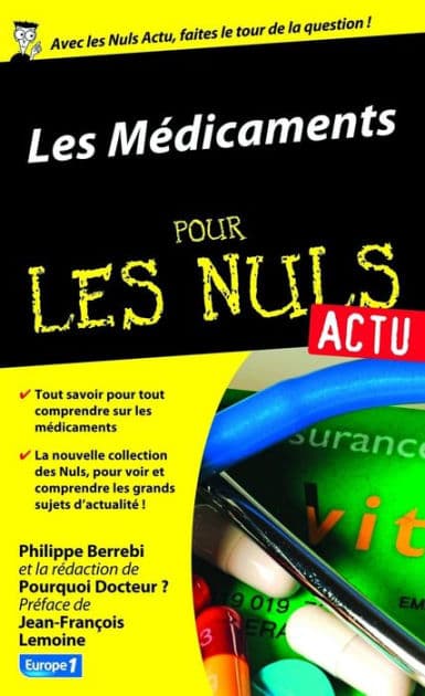Les médicaments pour les Nuls Actu by Philippe Berrebi