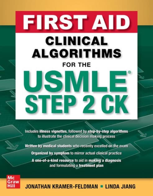 First Aid Clinical Algorithms for the USMLE Step 2 CK by Jonathan Kramer-Feldman