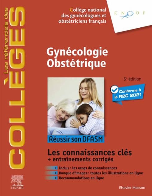 Gynécologie Obstétrique: Réussir son DFASM - Connaissances clés by Collège National des Gynécologues et Obstétriciens Français
