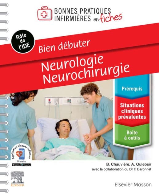 Bien débuter - Neurologie-Neurochirurgie: Bonnes pratiques infirmières en fiches by Blandine Chauvière