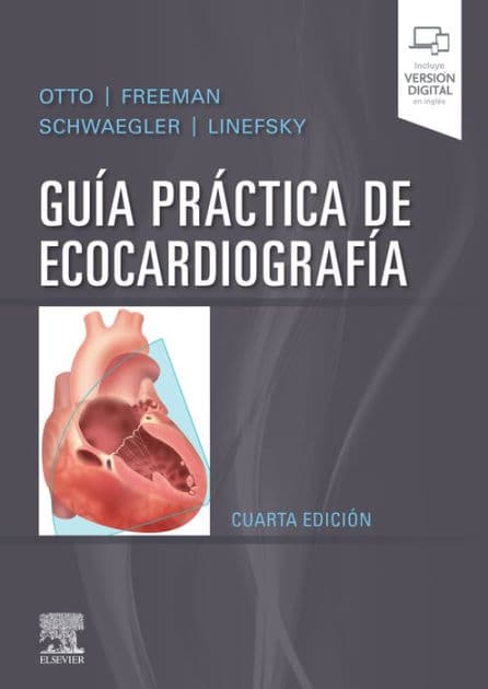 Guía práctica de ecocardiografía by Catherine M. Otto MD