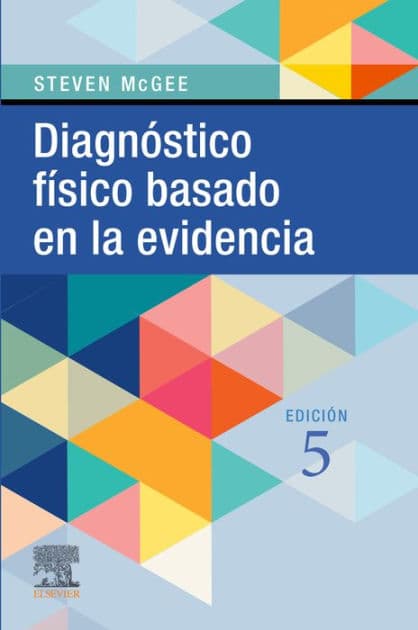 Diagnóstico físico basado en la evidencia by Steven McGee MD