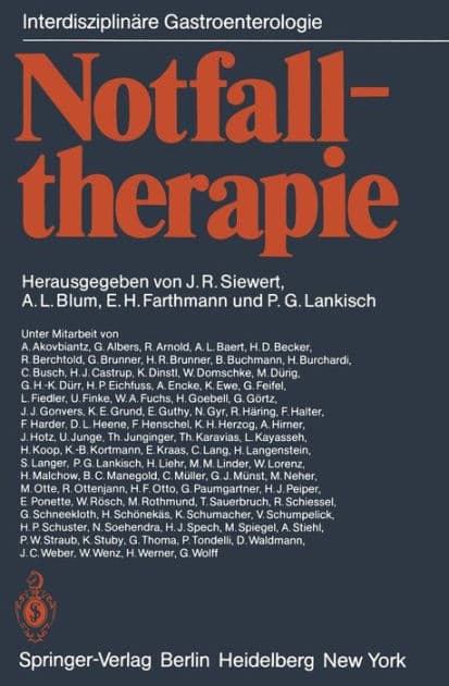Notfalltherapie: Konservative und operative Therapie gastrointestinaler Notfï¿½lle by J.R. Siewert