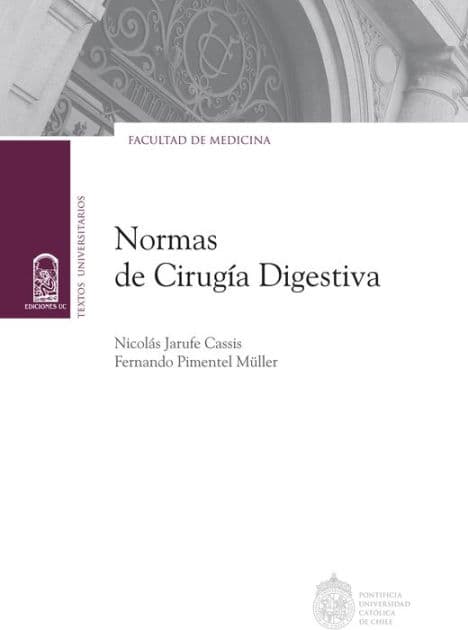 Normas de cirugía digestiva by Nicolás Jarufe Cassis
