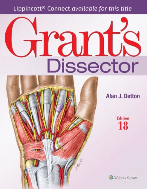 Grant's Dissector by Alan J. Detton PhD