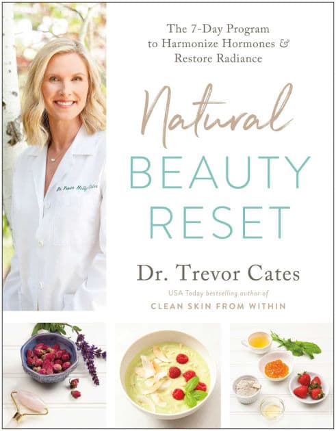Natural Beauty Reset: The 7-Day Program to Harmonize Hormones and Restore Radiance by Trevor Cates