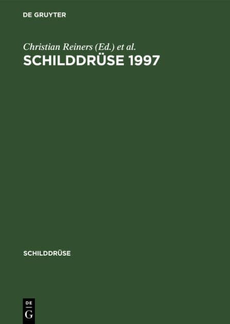 Schilddrüse 1997: Iod und Schilddrüse. 13. Konferenz über die menschliche Schilddrüse, Heidelberg, Henning-Symposium by Christian Reiners
