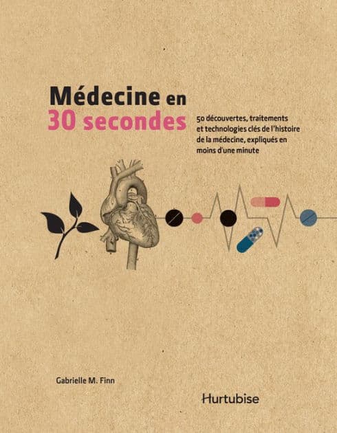Médecine en 30 secondes by Gabrielle M. Finn