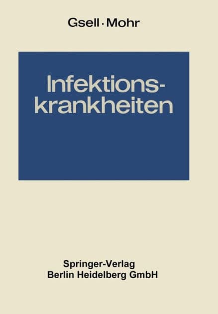 Infektionskrankheiten: Band 2: Krankheiten durch Bakterien. 2 Teile by Otto Gsell