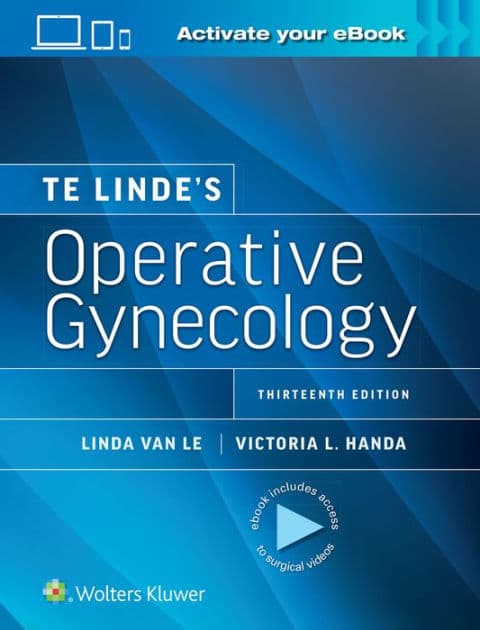 Te Linde's Operative Gynecology: Print + eBook with Multimedia by VICTORIA LYNN HANDA