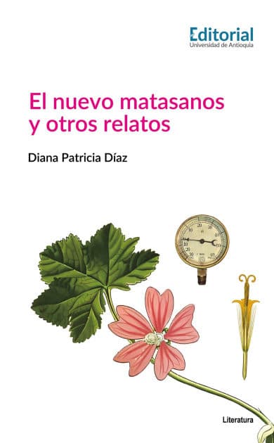 El nuevo matasanos y otros relatos by Diana Patricia Díaz