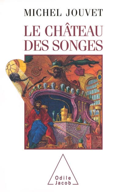 Le Château des songes by Michel Jouvet