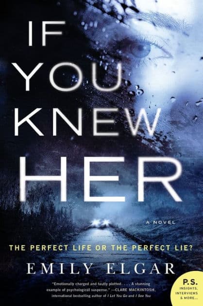 If You Knew Her: A Novel by Emily Elgar