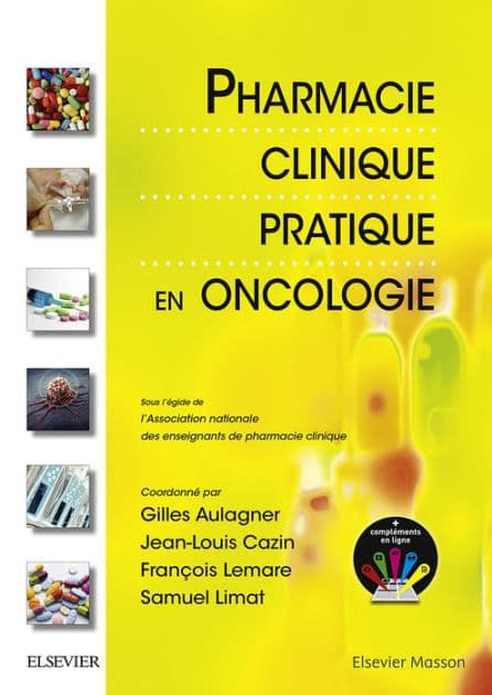 Pharmacie Clinique Pratique en Oncologie by Association Nationale Des Enseignants De Pharmacie Clinique