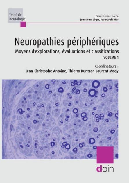 Neuropathies périphériques: Moyens d'explorations, évaluations et classifications. Volume 1 by Jean-Christophe Antoine