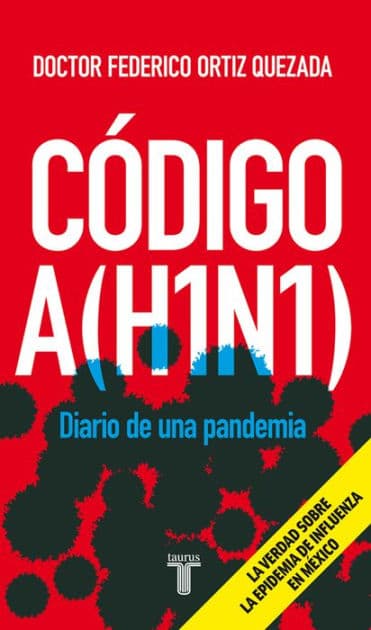 Código A(H1N1) by Federico Ortiz Quezada