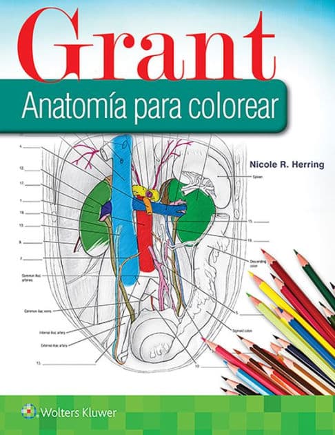 Grant. Anatomía para colorear / Edition 1 by Nicole R. Herring PhD