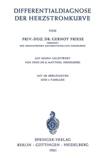 Differentialdiagnose der Herzstromkurve by Gernot Friese