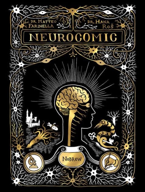 Neurocomic: A Comic About the Brain by Hana Ros