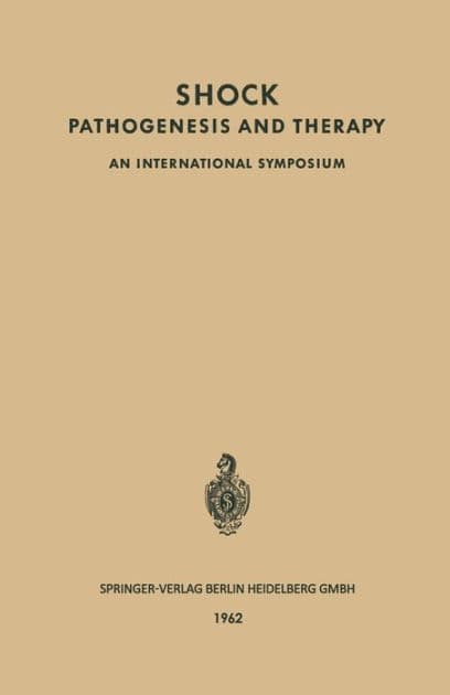 Shock Pathogenesis and Therapy: An International Symposium by Klaus-Dietrich Bock