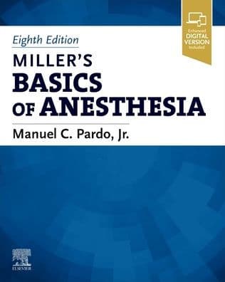 Miller's Basics of Anesthesia by Manuel Pardo MD