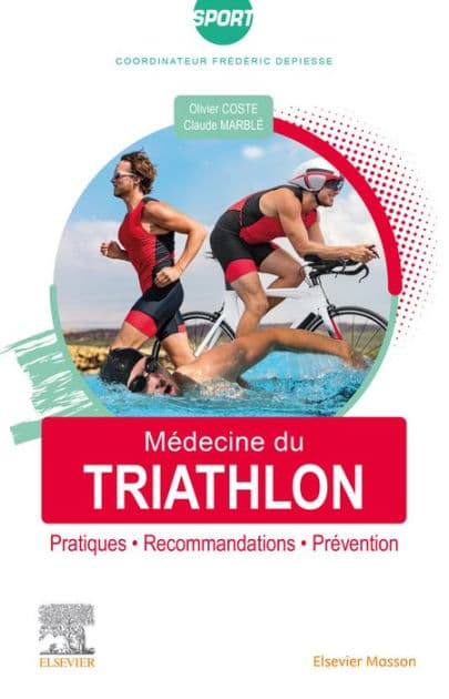 Médecine du triathlon: Pratiques, recommandations, prévention by Olivier Coste