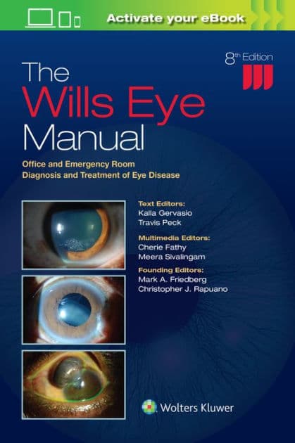 The Wills Eye Manual: Office and Emergency Room Diagnosis and Treatment of Eye Disease by Kalla Gervasio