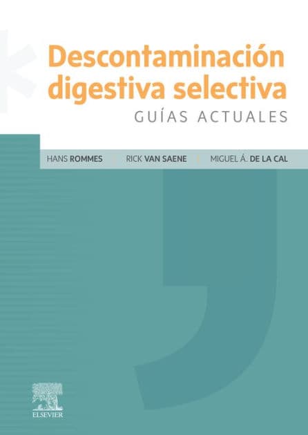 Descontaminación digestiva selectiva by Hans Rommes