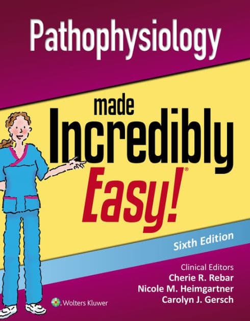 Pathophysiology Made Incredibly Easy by Lippincott Williams, Wilkins