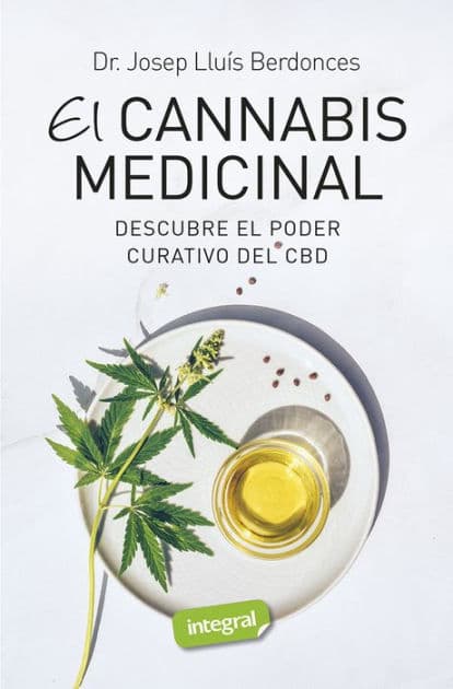 CBD, el cannabis medicinal: Descubre el poder curativo del CBD by Josep Lluís Berdonces