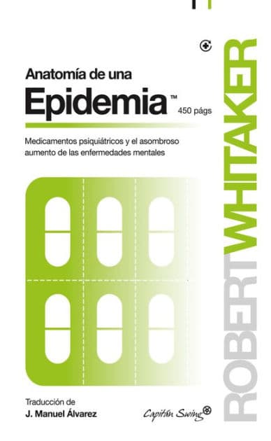 Anatomía de una epidemia by Robert Whitaker