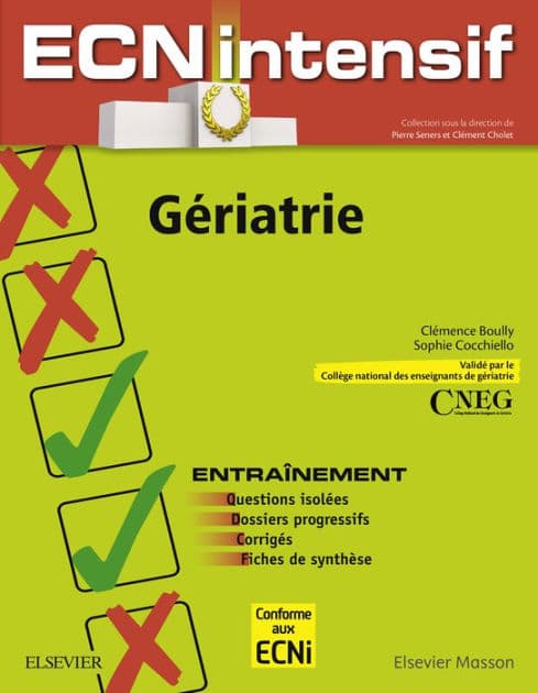 Gériatrie: Dossiers progressifs et questions isolées corrigés by Clémence Boully
