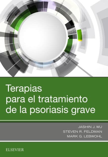 Terapias para el tratamiento de la psoriasis grave by Jashin J. Wu MD