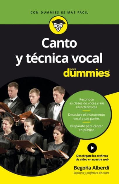 Canto y técnica vocal para Dummies by Begoña Alberdi de Miguel