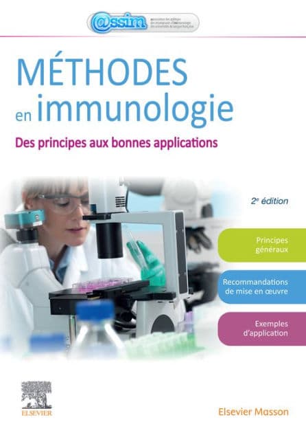 Méthodes en immunologie: Des principes aux bonnes applications en recherche, en industrie by ASSIM
