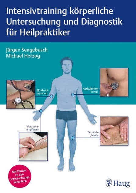 Intensivtraining körperliche Untersuchung und Diagnostik für Heilpraktiker by Jürgen Sengebusch