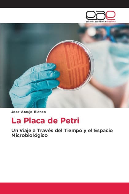 La Placa de Petri by Jose Araujo Blanco