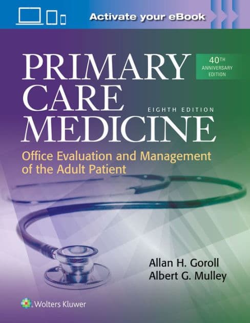 Primary Care Medicine by Allan Goroll