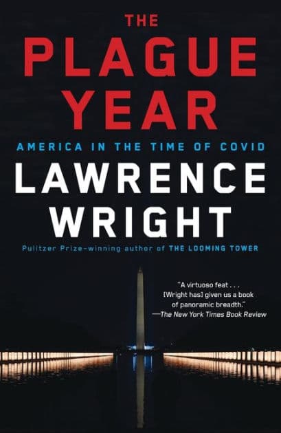 The Plague Year: America in the Time of Covid by Lawrence Wright