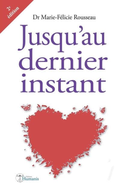 Jusqu'au Dernier Instant by Marie-Felicie Rousseau