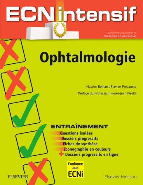 Ophtalmologie: Dossiers progressifs et questions isolées corrigés by Nassim BELHATRI