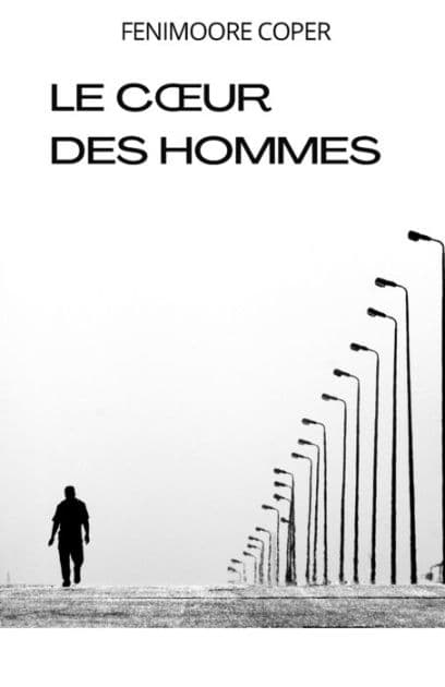 Le coeur des hommes by Fenimoore Coper