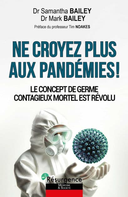 NE CROYEZ PLUS AUX PANDÉMIES ! by Mark et Samantha BAILEY