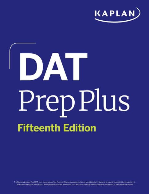 DAT Prep Plus, Fifteenth Edition (2025): Includes 12 Pages of Full Color Study Sheets + Online Access to 2 Full Length Practice Tests + 600+ Practice Questions by Kaplan Test Prep